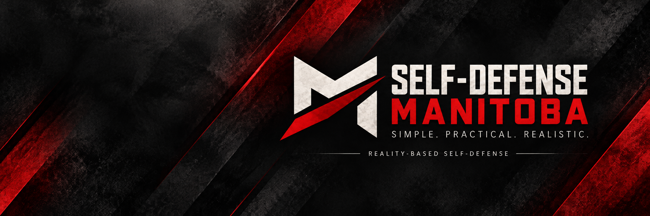 Self-Defense Manitoba — Simple. Practical. Realistic. Reality-based self-defense